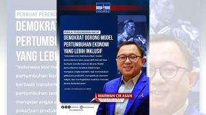 Demokrat Dorong Model Pertumbuhan Ekonomi Inklusif, Marwan Cik Asan: Harus Perkuat Ekonomi Rakyat